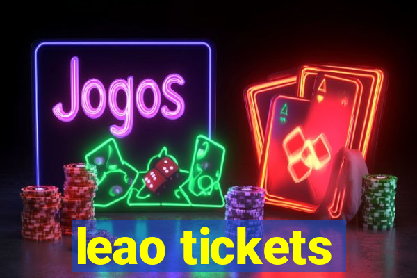 leao tickets